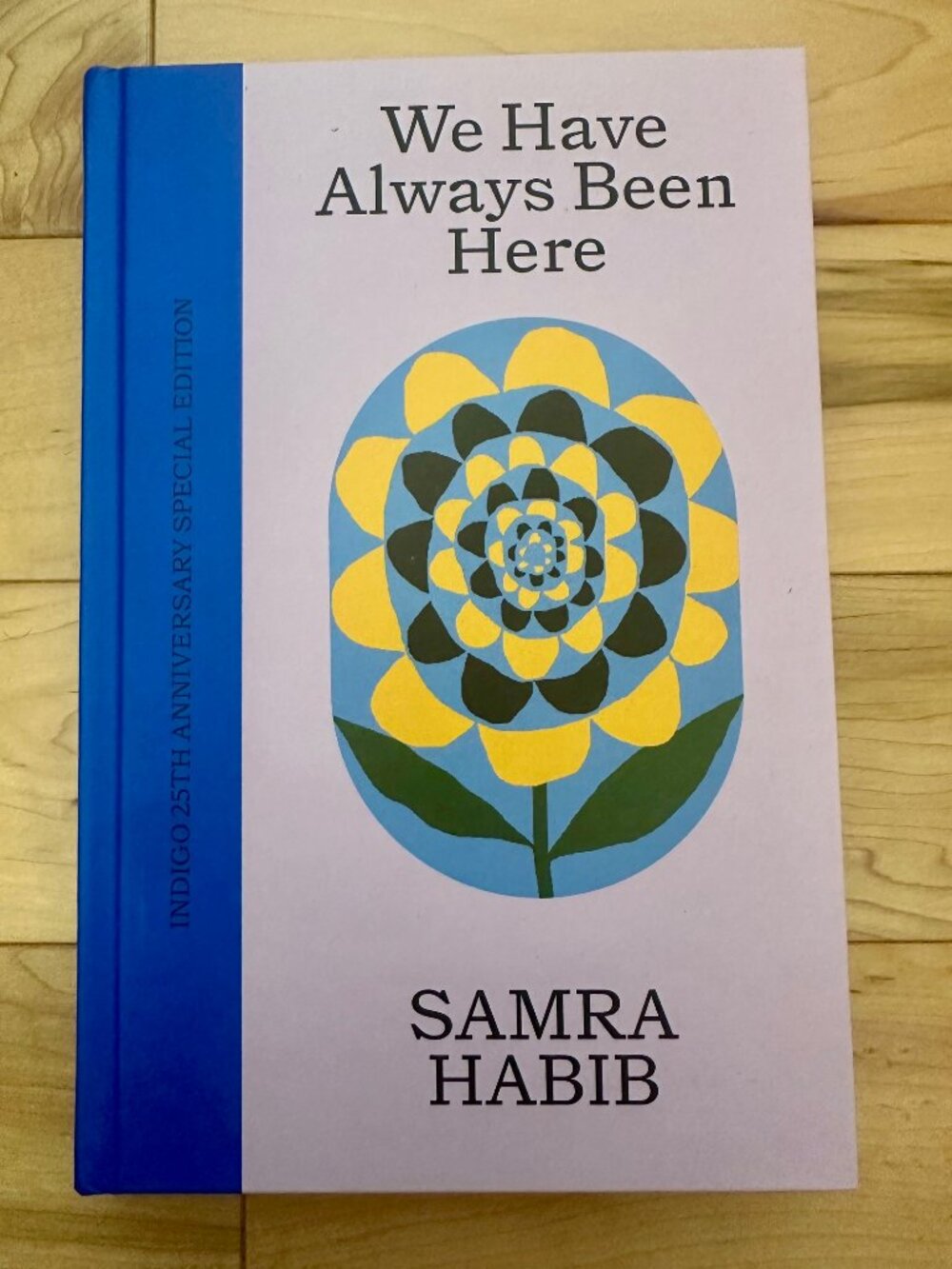 We Have Always Been Here - Samra Habib